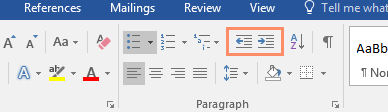 The Increase Indent and Decrease Indent commands.