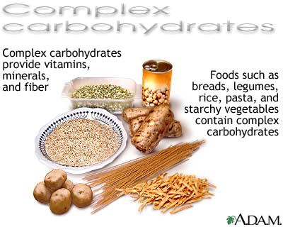 Complex carbohydrates Complex carbohydrates