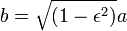 b=\sqrt{(1-\epsilon^2)}a