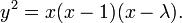 y^2 = x(x - 1)(x - \lambda).\,