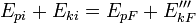 E_{pi} + E_{ki} = E_{pF} + E_{kF}'''