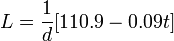 L = \frac{1}{d}[110.9 - 0.09t]